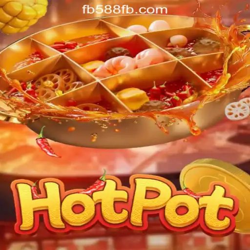 Discover the Thrilling Experience of Hotpot: FB588.com Oficial Slots Brasil #1
